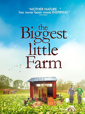 The Biggest Little Farm